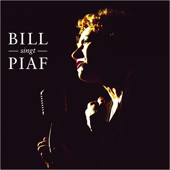 Bill singt Piaf